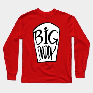 BIG DADDY 2 Long Sleeve T-Shirt